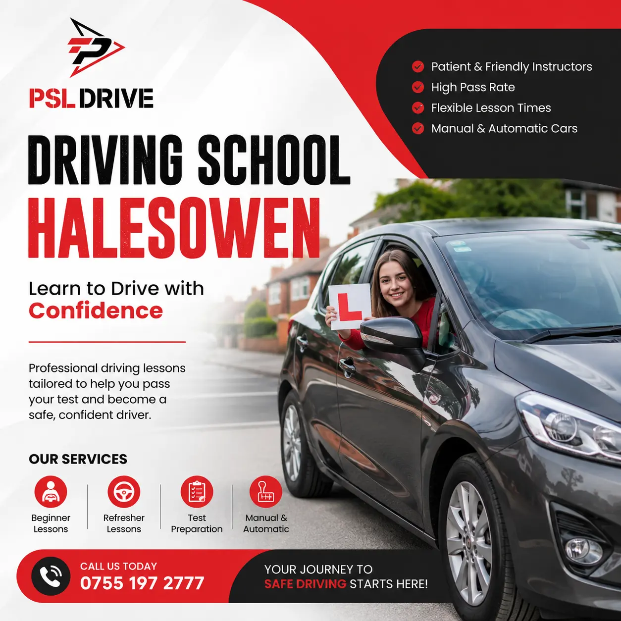 PSL Drive promotional banner for a driving school in Halesowen featuring a learner driver holding an L plate in a black car. The advert highlights patient instructors, high pass rates, flexible lesson times, manual and automatic driving lessons, beginner and refresher lessons, test preparation, and includes the contact number 0755 197 2777